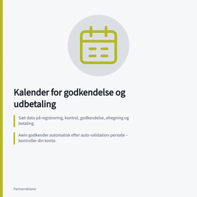 Kalender for godkendelse og udbetaling: Sæt dato på registrering, kontrol, godkendelse, afregning og betaling.; Awin godkender automatisk efter auto-validation-periode – kontroller din konto.; Skil mellem afregning og faktisk udbetaling i Tapfiliate. Fastlæg en kalender for godkendelse og udbetaling